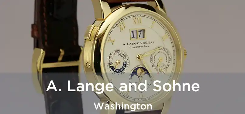  A. Lange and Sohne Washington