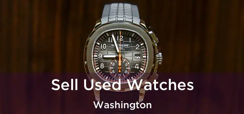  Sell Used Watches Washington